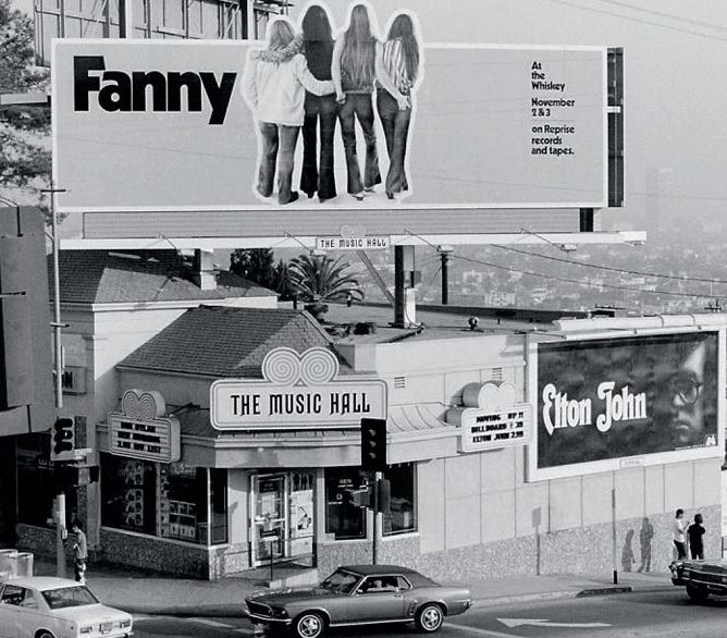 Fanny billboard on Sunset Blvd. in Hollywood promoting a concert at the famed Whiskey release of their first album in 1970.