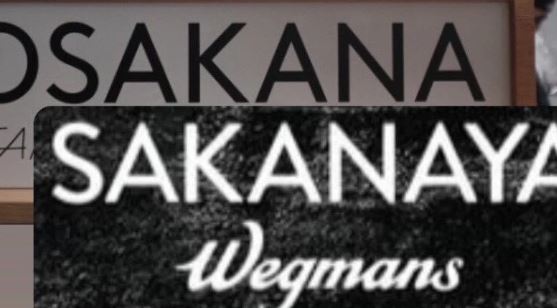 Logos of Osakana, Sakanaya and Wegmans